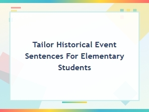 Simplifying Historical Events with Kid-Friendly Sentences